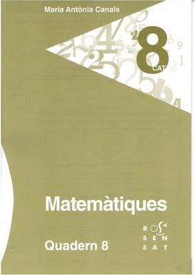 MATEMATIQUES, EDUCACIO PRIMARIA. QUADERN 8, de CANALS, M. ANTONIA | portada del libro