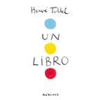 LIBRO, UN, de Hervé Tullet | portada del libro