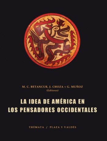 IDEA DE AMÉRICA EN LOS PENSADORES OCCIDENTALES, LA, de Choza, Jacinto | portada del libro