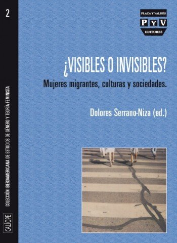 ¿VISIBLES O INVISIBLES?, de Serrano-Niza, Dolores | portada del libro