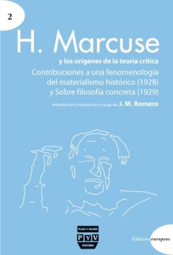 H. MARCUSE Y LOS ORÍGENES DE LA TEORÍA CRÍTICA, de Herbert Marcuse | portada del libro