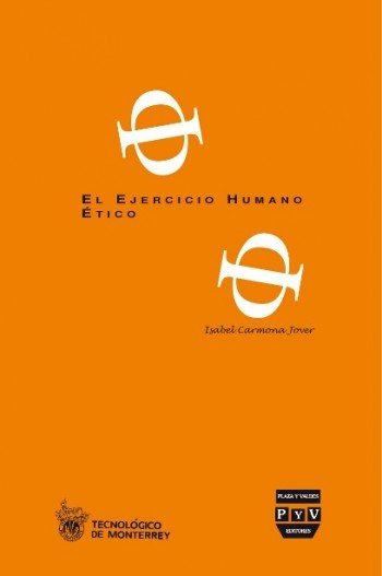 EJERCICIO HUMANO ÉTICO, EL, de Carmona Jover, Isabel | portada del libro