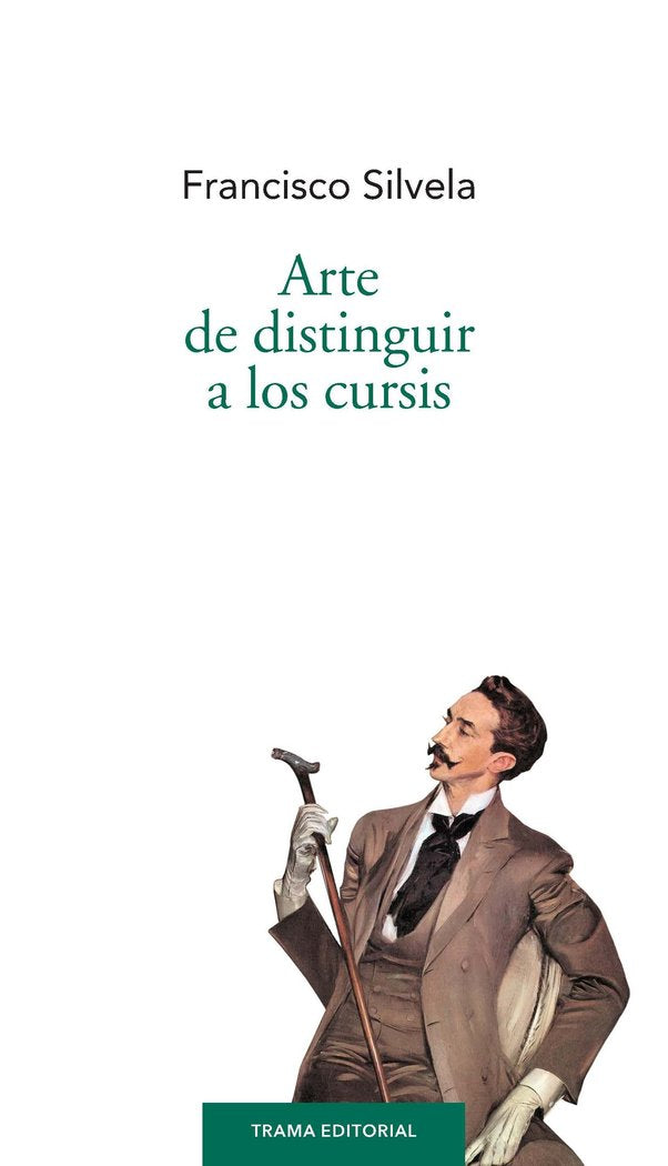Arte de distinguir a los cursis, de Silvela | portada del libro