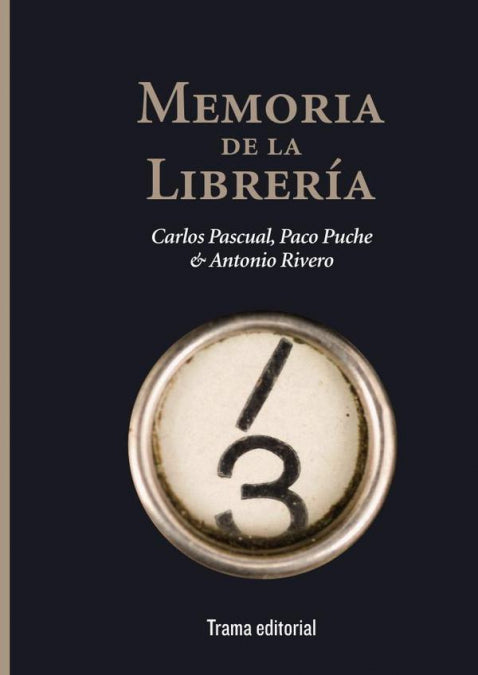 Memoria de la librería, de Pascual del Pino, Carlos | portada del libro
