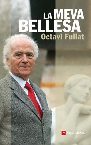 MEVA BELLESA, LA, de FULLAT, OCTAVI | portada del libro