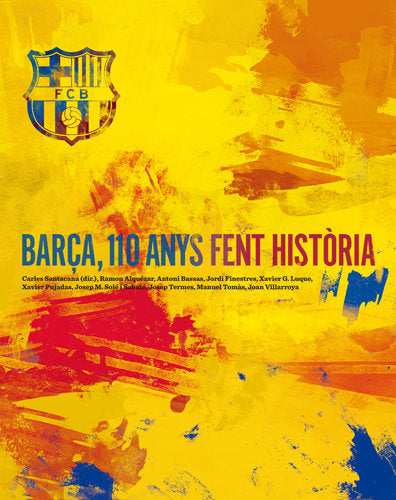 Barça, 110 anys fent història, de FINESTRES MARTINEZ,JORDI | portada del libro