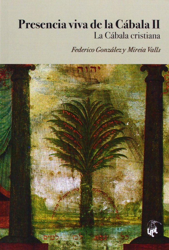 PRESENCIA VIVA DE LA CáBALA II, de GONZáLEZ | portada del libro