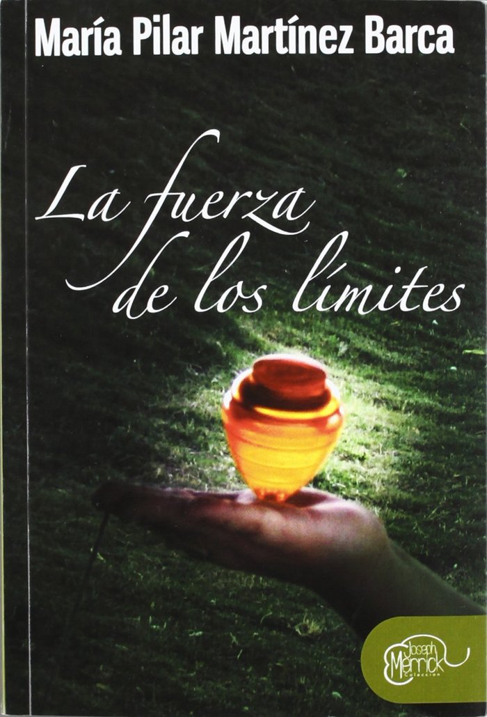 FUERZA DE LOS LíMITES, LA, de MARTíNEZ BARCA | portada del libro