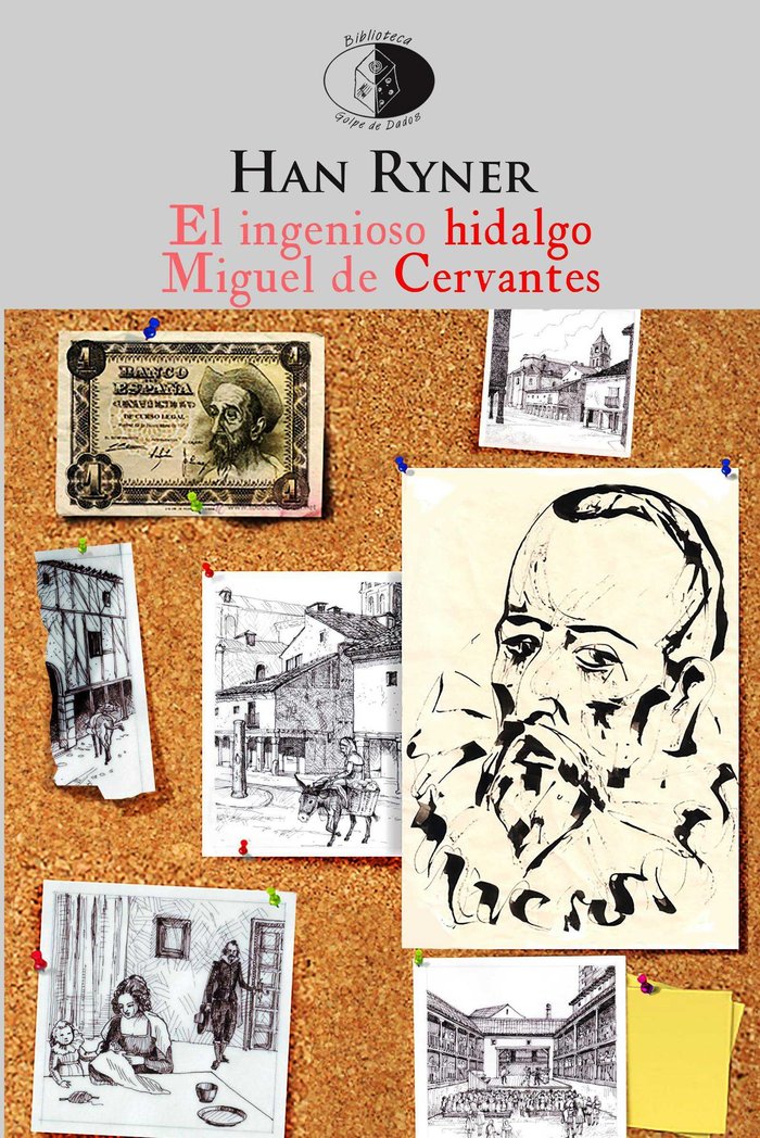 El ingenioso hidalgo Miguel de Cervantes, de RYNER, HAN | portada del libro