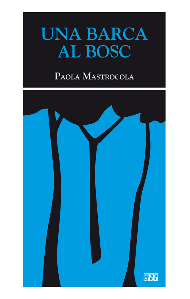 Una barca al bosc, de Mastrocola, Paola | portada del libro