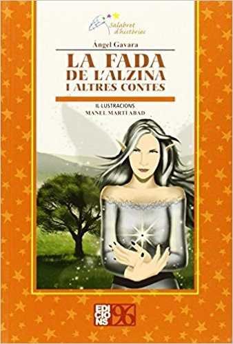 La fada de l'alzina i altres contes, de Ferrandis Gavara, Miquel | portada del libro