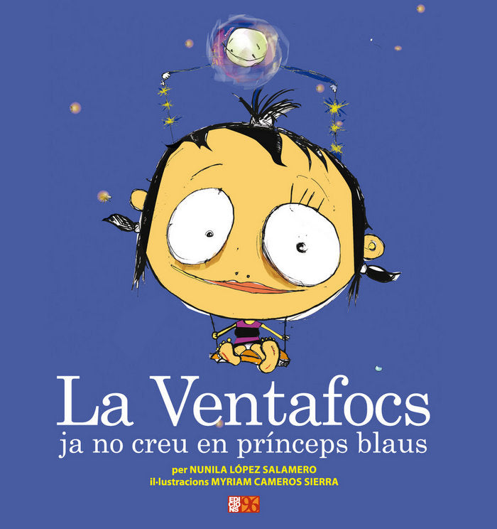La Ventafocs ja no creu en prínceps blaus, de López Salamero, Nunila | portada del libro