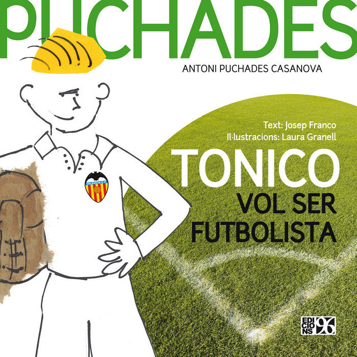 Tonico vol ser futbolista, de Franco i Martínez, Josep | portada del libro