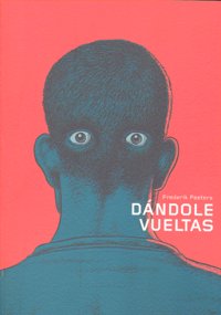 DÁNDOLE VUELTAS, de PEETERS, FREDERIK | portada del libro