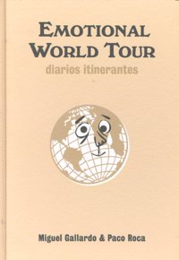 Emotional World Tour, de Gallardo, Miguel | portada del libro