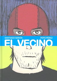 EL VECINO 3, de GARCÃA, SANTIAGO | portada del libro