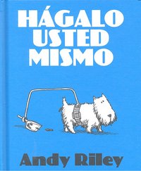 Hágalo usted mismo, de Riley, Andy | portada del libro