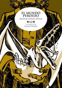 EL MUNDO PERDIDO, de FORNIÉS, SAGAR | portada del libro