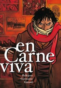 EN CARNE VIVA, de PELLEJERO, RUBÉN | portada del libro
