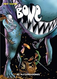 Bone 4. El matadragones (bolsillo), de SMITH, JEFF | portada del libro