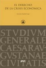 EL DERECHO DE LA CRISIS ECONOMICA, de Embid Irujo | portada del libro