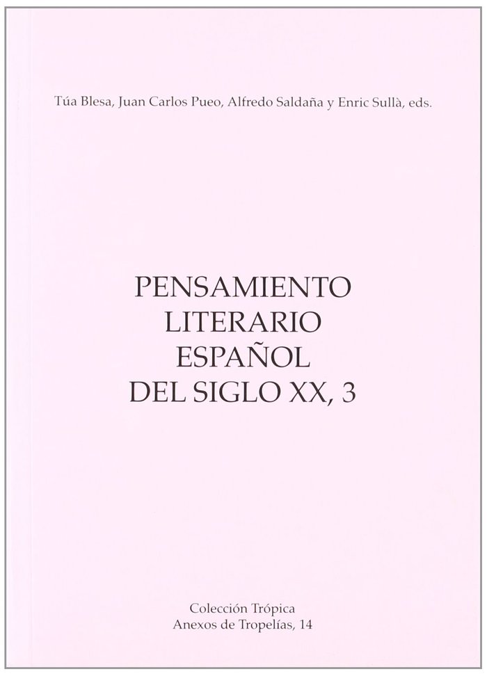 Pensamiento literario espaûol del siglo XX, 3, de Blesa | portada del libro