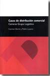 Casos de distribución comercial. Carreras Grupo Logistico, de Berne Manero | portada del libro