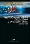 Arte en el espacio público: barrios artísticos y revitalización urbana, de Varios autores | portada del libro
