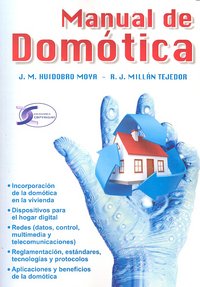 MANUAL DE DOMOTICA, de HUIDOBRO MOYA | portada del libro