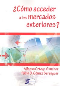 COMO ACCEDER A LOS MERCADOS EXTERIORES, de AA.VV. | portada del libro