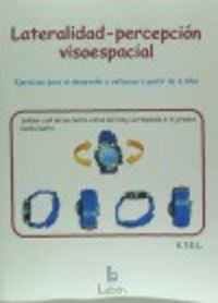 LATERALIDAD-PERCEPCION VISOESPACIAL, de Equipo técnico | portada del libro