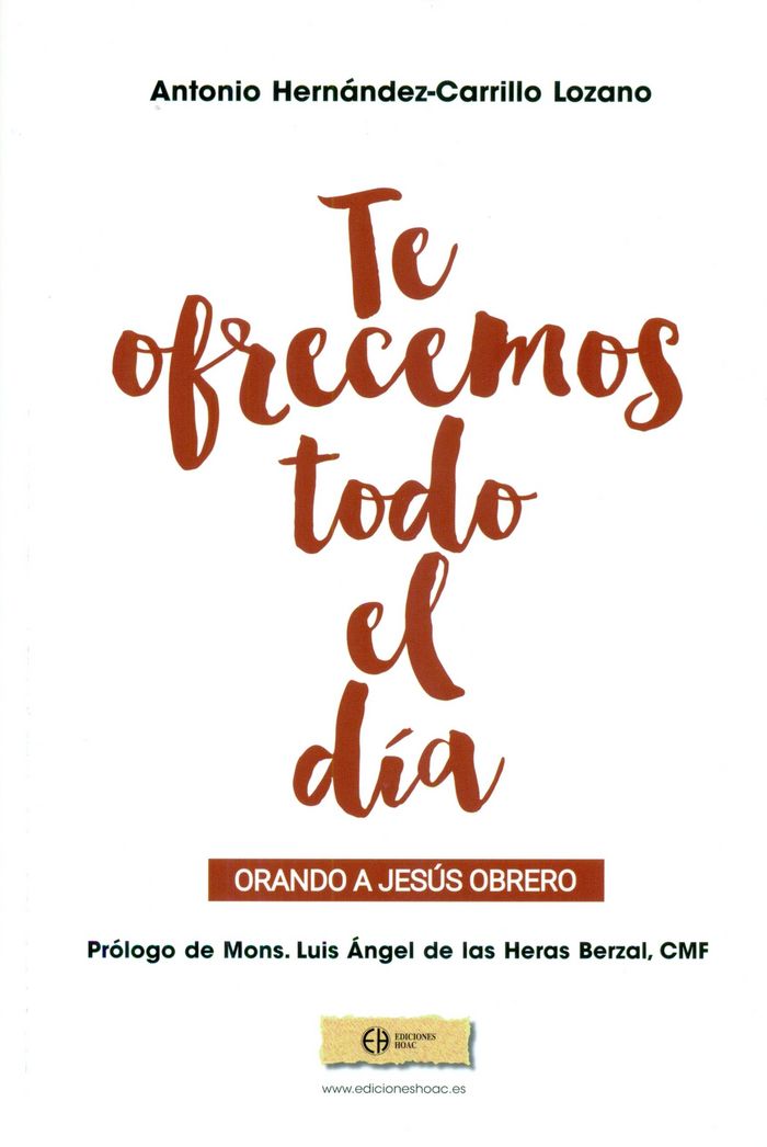 TE OFRECEMOS TODO EL DIA, de Hernández-Carrillo Lozano | portada del libro