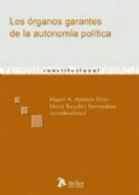 Organos garantes de la autonomia política., de Aparicio Pérez, Miguel Angel | portada del libro