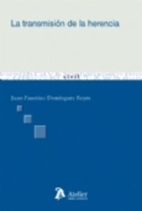 Transmision de la herencia, la., de Dominguez Reyes, Juan Faustino | portada del libro