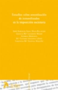 Estudios sobre amortizacion de inmovilizados en la imposicion societaria., de Sanz Diaz-Palacios, Jose Alberto | portada del 
