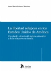 Libertad religiosa en los Estados Unidos de América., de Briones Martinez, Irene | portada del libro