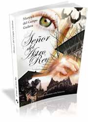 SEÑOR DEL ASTRO REY, EL, de CAMPO GUILERA, MARYA DEL | portada del libro