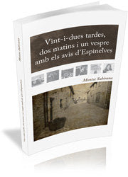 Vint-i-dues tardes, dos matins i un vespre amb els avis dÆEspinelves, de Subirana Malaret, Montserrat | portada del libro
