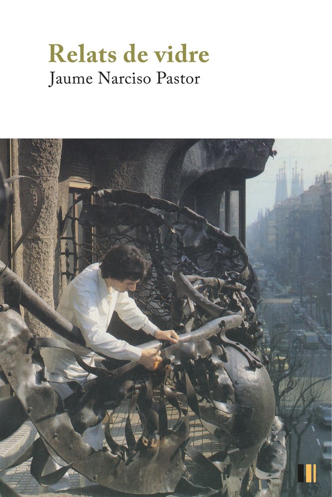 RELATS DE VIDRE, de NARCISO PASTOR, JAUME | portada del libro