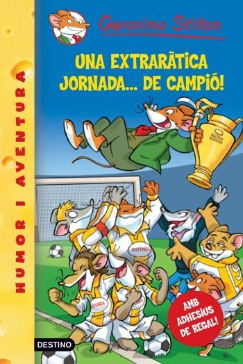 35- Una extraràtica jornada...de campió!, de Stilton, Geronimo | portada del libro