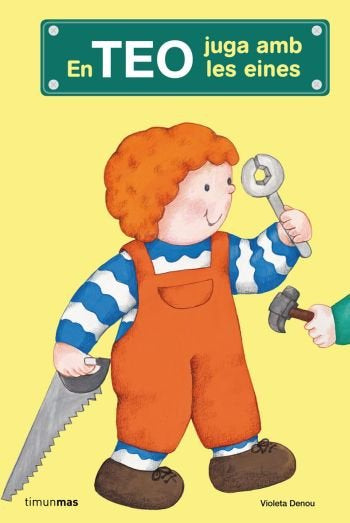En Teo juga amb les eines, de Denou, Violeta | portada del libro