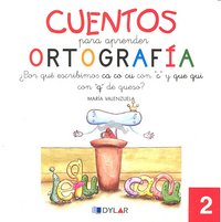 CUENTOS PARA APRENDER ORTOGRAFIA 2 áááááááááááááááááááááááááááááááááááááááááááááááááááááááá, de María Valenzuela | portada de