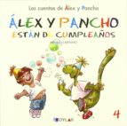 ALEX Y PANCHO DE CUMPLEAÑOS - CUENTO 4, de Varios autores | portada del libro