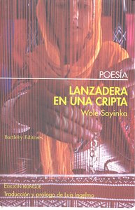 LANZADERA EN UNA CRIPTA, de Wole Soyinka | portada del libro