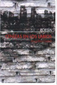 Cenizas en los labios, de ANGELINA GATELL COMAS | portada del libro