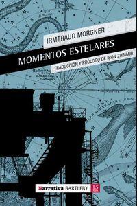 MOMENTOS ESTELARES, de IRMTRAUD MORGNER | portada del libro