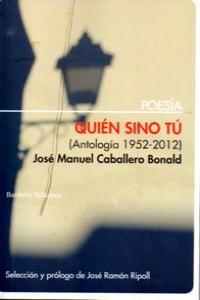 QUIEN SINO TU, de JOSé MANUEL CABALLERO | portada del libro