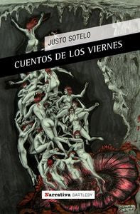 Cuentos de los viernes, de JUSTO SOTELO | portada del libro