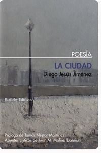 La ciudad, de DIEGO JESúS JIMéNEZ | portada del libro