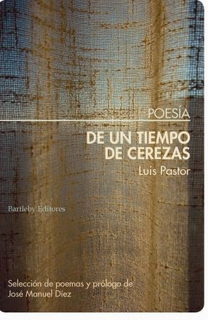 DE UN TIEMPO DE CEREZAS, de LUIS PASTOR | portada del libro